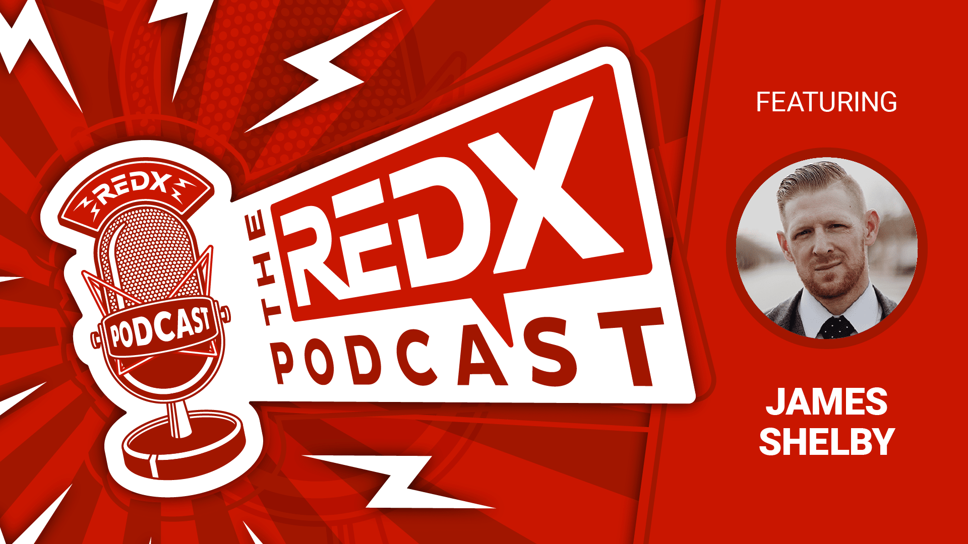 james shelby redx podcast