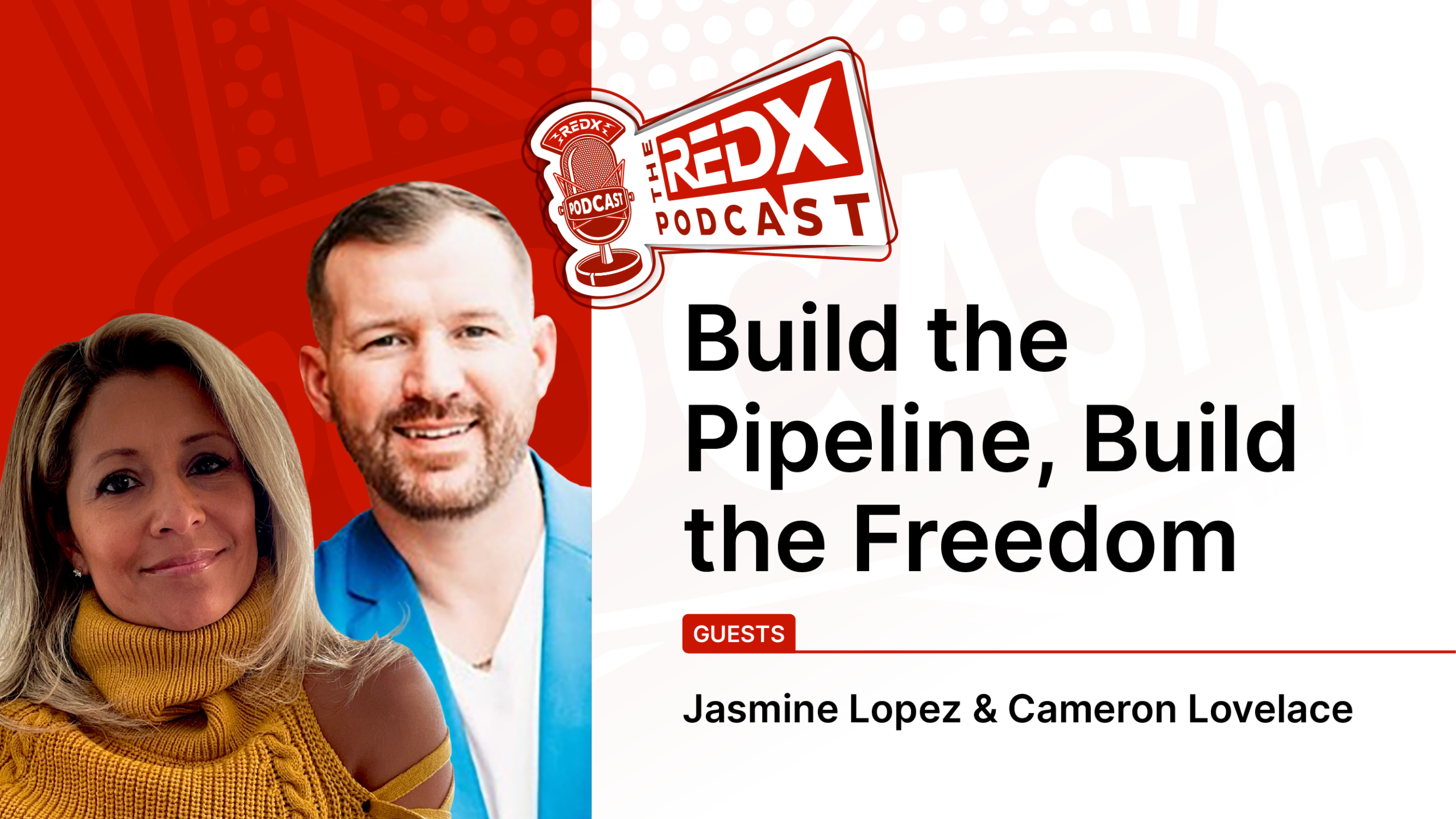 REDX Podcast JasmineLopez CameronLovelace TitleSlide 2026 scaled