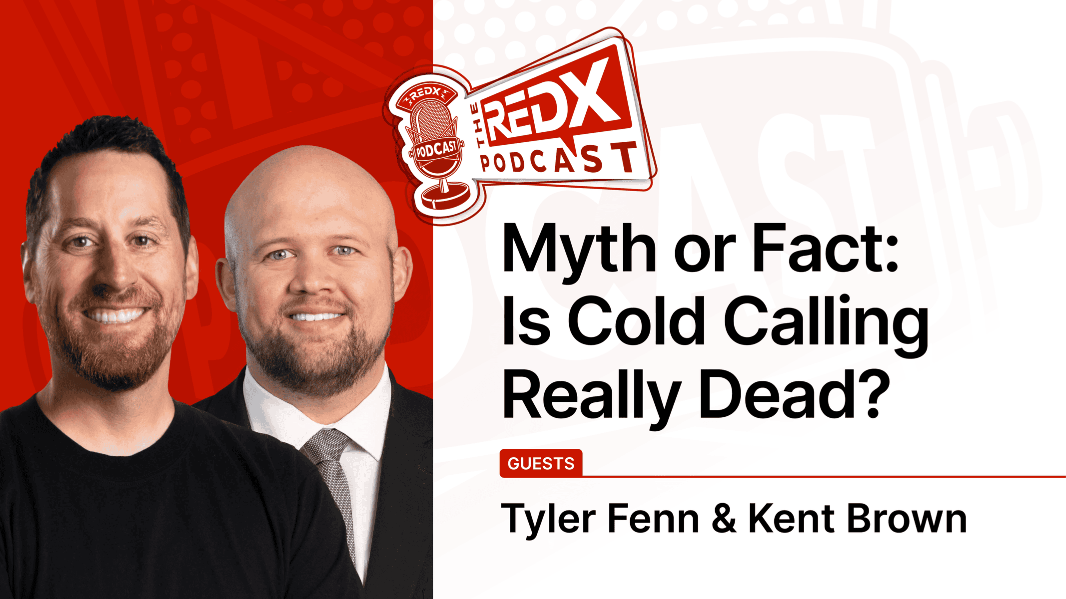 REDX Podcast TylerFenn KentBrown TitleSlide 2026 7 scaled