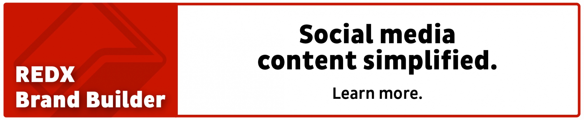 REDX Brand Builder Call to Action: "Social media Content Simplified" 
