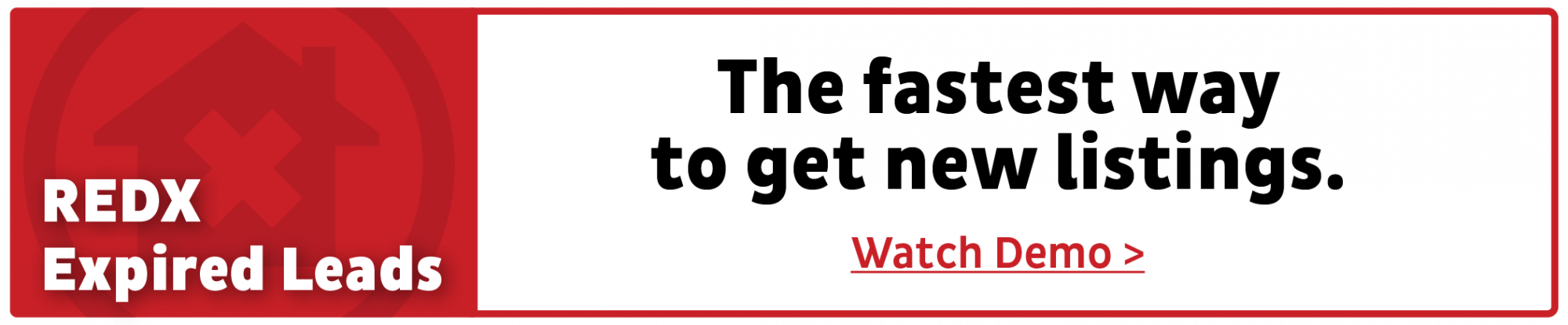 REDX Ad "The fastest way to get new listings" Demo offer for REDX Expired Leads 