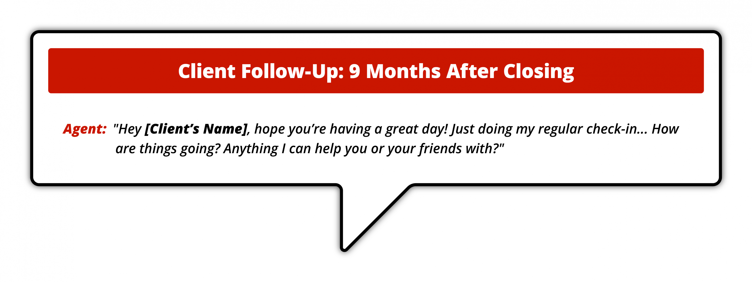 Client Follow Up: 9 months